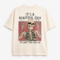 It’s a Beautiful Day Oversized T-Shirt